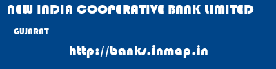 NEW INDIA COOPERATIVE BANK LIMITED  GUJARAT     banks information 